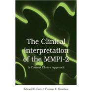 The Clinical Interpretation of MMPI-2: A Content Cluster Approach
