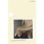 The Dog of the Marriage: Stories,9781451604009