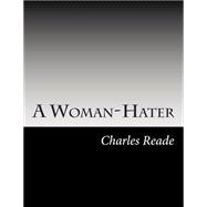 A Woman-hater
