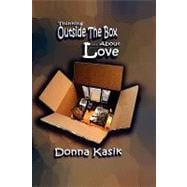 Thinking Outside the Box... About Love