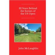 32 Years Behind the Scenes of the US Open