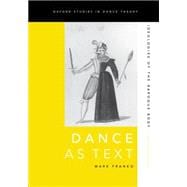 Dance as Text Ideologies of the Baroque Body