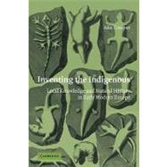 Inventing the Indigenous: Local Knowledge and Natural History in Early Modern Europe