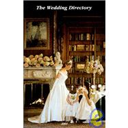 Wedding Directory 2001 : A Guide to Reception Sites and Wedding Related Services in Massachusetts