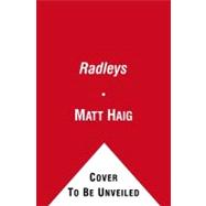 The Radleys; A Novel