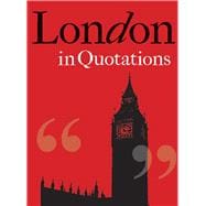 London in Quotations