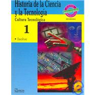 Historia de la ciencia y la tecnologia/ History of Science and Technology: Cultura Tecnologica