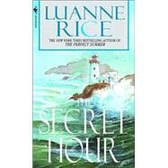 The Secret Hour A Novel