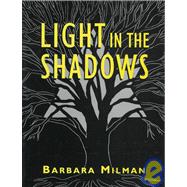 Light in the Shadows