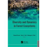 Diversity and Dynamics in Forest Ecosystems