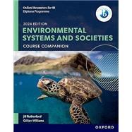 Oxford Resources for IB DP Environmental Systems and Societies Course Book book cover, ISBN 9781382044011
