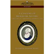 A Century of Moravian Sisters