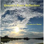 Heaven's Peace Reflections