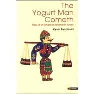 The Yogurt Man Cometh