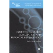 Domestic Resource Mobilization and Financial Development