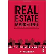 Real Estate Marketing: Strategy, Personal Selling, Negotiation, Management, and Ethics