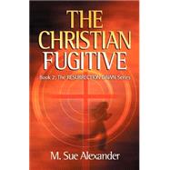 Christian Fugitive