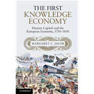 The First Knowledge Economy