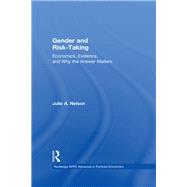 Gender and Risk-Taking: Economics, Evidence, and Why the Answer Matters