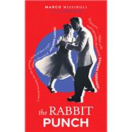 The Rabbit Punch The Number One International Bestseller