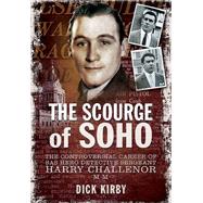 The Scourge of Soho