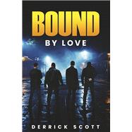Bound by Love Book 1