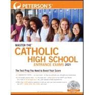 Master the Catholic High School Entrance Exams 2021