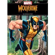 Wolverine An Origin Story