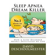 Sleep Apnea Dream Killer