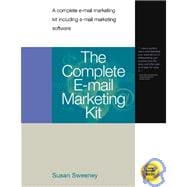 Complete E-mail Marketing Kit: A Complete E mail Marketing Kit Including E mail Marketing Software