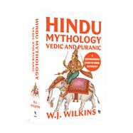 Hindu Mythology - Vedic and Puranic