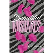 Beautiful Mistakes My mess is my message book cover, ISBN 9798317824013