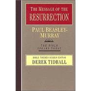 The Message of the Resurrection