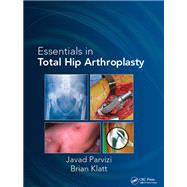 Essentials in Total Hip Arthroplasty