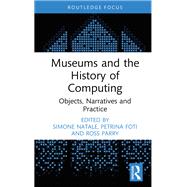 Museums and the History of Computing