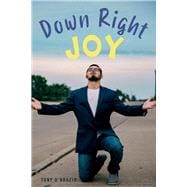 Down Right Joy Joyful stories of raising a child with special needs.