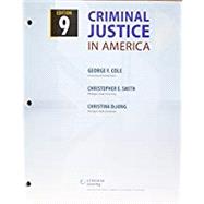 Bundle: Criminal Justice in America, Loose-Leaf Version, 9th + MindTap Criminal Justice, 1 term (6 months) Printed Access Card