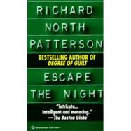 Escape the Night A Novel