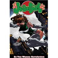Judo Girl: So You Want a Revolution?