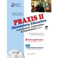 The Best Teachers' Test Preparation for the Praxis II: Elementary Education, Curriculum Instruction and Assessment (0011)