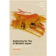 Gathering for Tea in Modern Japan