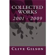 Collected Works, 2001-2009