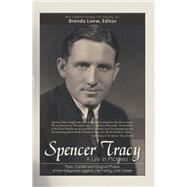 Spencer Tracy, a Life in Pictures: Rare, Candid, and Original Photos of the Hollywood Legend, His Family, and Career