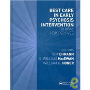 Best Care in Early Psychosis Intervention: Global Perspectives
