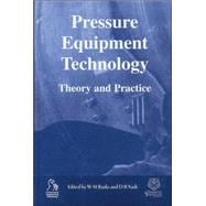 Pressure Equipment Technology Theory and Practice