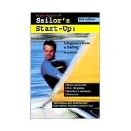Sailor's Start-Up A Beginner's Guide to Sailing