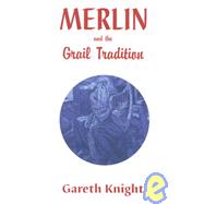 Merlin and the Grail Tradition