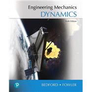 Engineering Mechanics: Dynamics [Rental Edition]