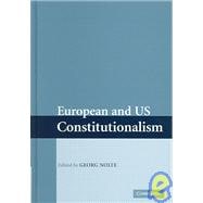 European and US Constitutionalism