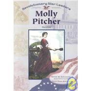 Molly Pitcher: Heroine